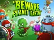 iPhone iPod - Beware Planet Earth! screenshot