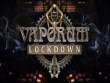 PC - Vaporum: Lockdown screenshot