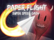 PC - Paper Flight - Super Speed Dash screenshot