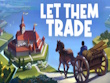PC - Let Them Trade screenshot