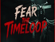 PC - Fear The Timeloop screenshot