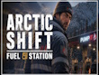 PC - Arctic Shift: Fuel Station screenshot