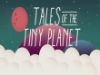 PlayStation 4 - Tales of the Tiny Planet screenshot
