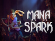 PlayStation 4 - Mana Spark screenshot