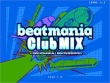 Arcade - BeatMania Club Mix screenshot
