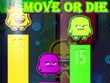 PC - Move or Die screenshot