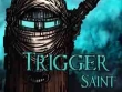 PC - Trigger Saint screenshot