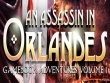 PC - An Assassin in Orlandes screenshot