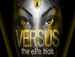 PC - VERSUS: The Elite Trials screenshot