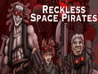 PC - Reckless Space Pirates screenshot
