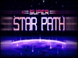 PC - Super Star Path screenshot