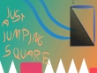 PC - Just a Jumping Square screenshot