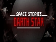 PC - Space Stories: Darth Star screenshot