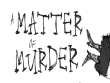 PC - A Matter Of Murder screenshot