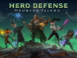 PC - Hero Defense - Haunted Island screenshot