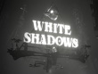 PC - White Shadows screenshot