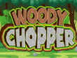 PC - Woody Chopper screenshot