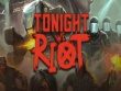 PC - Tonight We Riot screenshot