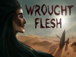 PC - Wrought Flesh screenshot