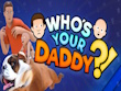 PC - Who's Your Daddy?! screenshot