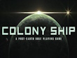 PC - Colony Ship: A Post-Earth Role Playing Game screenshot