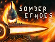 PC - Somber Echoes screenshot