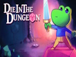 PC - Die in the Dungeon screenshot