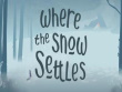 Xbox One - Where the Snow Settles screenshot