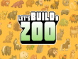 Xbox One - Let's Build a Zoo screenshot