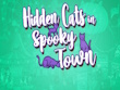 Xbox One - Hidden Cats in Spooky Town screenshot