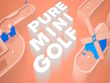 Xbox One - Pure Mini Golf screenshot