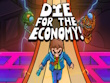 Xbox One - Die for the Economy! screenshot